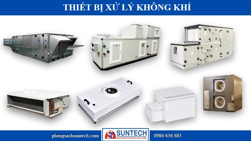 Top 7 thiết bị xử lý không khí