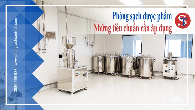 Phòng sạch dược phẩm là gì? Thi công phòng sạch dược phẩm