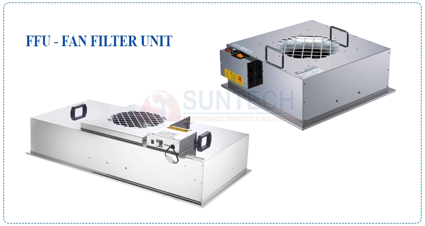 FFU - Fan Filter Unit - Bộ lọc khí phòng sạch