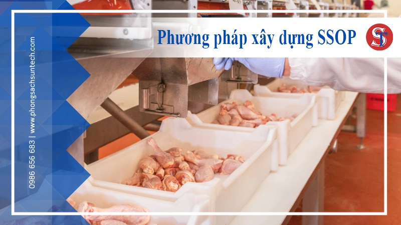 Phương pháp xây dựng SSOP trong ngành thực phẩm