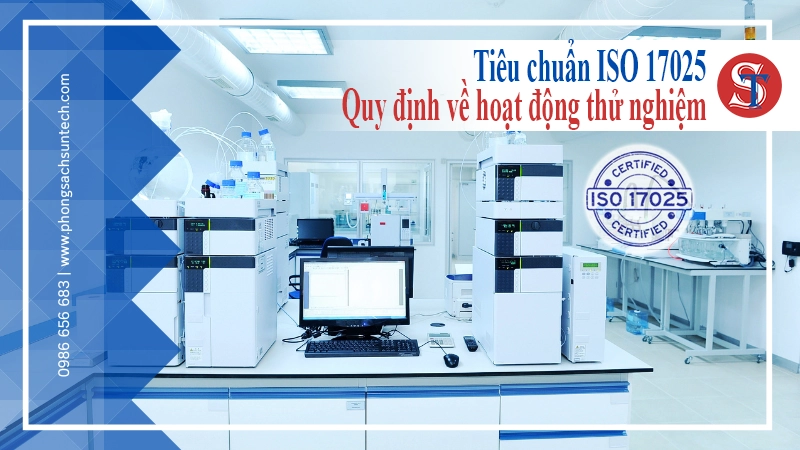 Tiêu chuẩn ISO 17025 là gì?