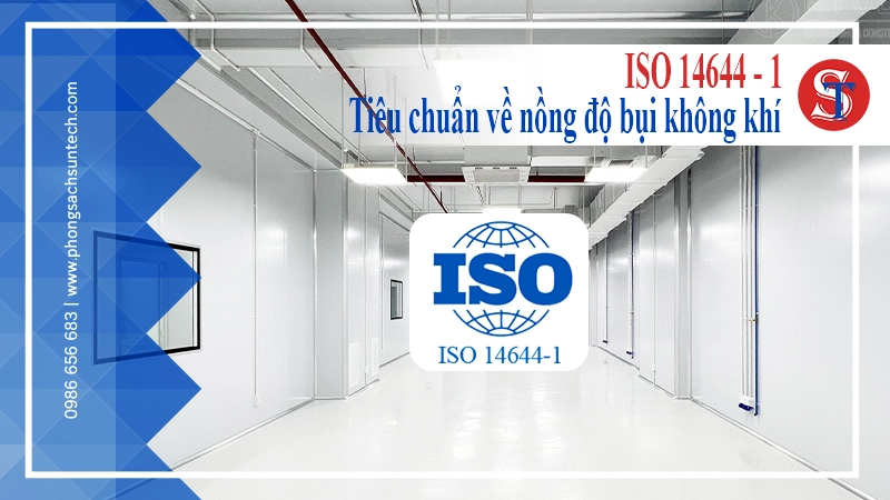 Tiêu chuẩn phòng sạch ISO 14644-1 [2024]