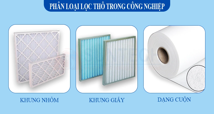 Phân loại lọc thô trong công nghiệp