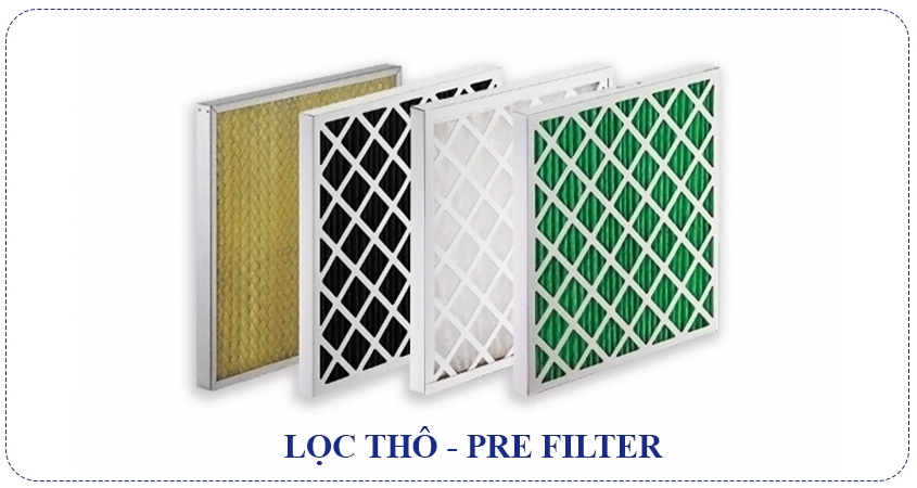 Lọc thô - Pre Filter