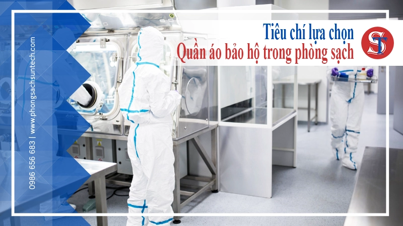 Tiêu chí lựa chọn quần áo phòng sạch phù hợp