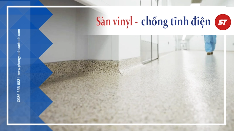 Những điều bạn cần biết về sàn Vinyl chống tĩnh điện