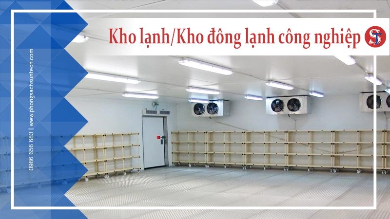 Kho lạnh, kho đông lạnh/kho trữ đông công nghiệp