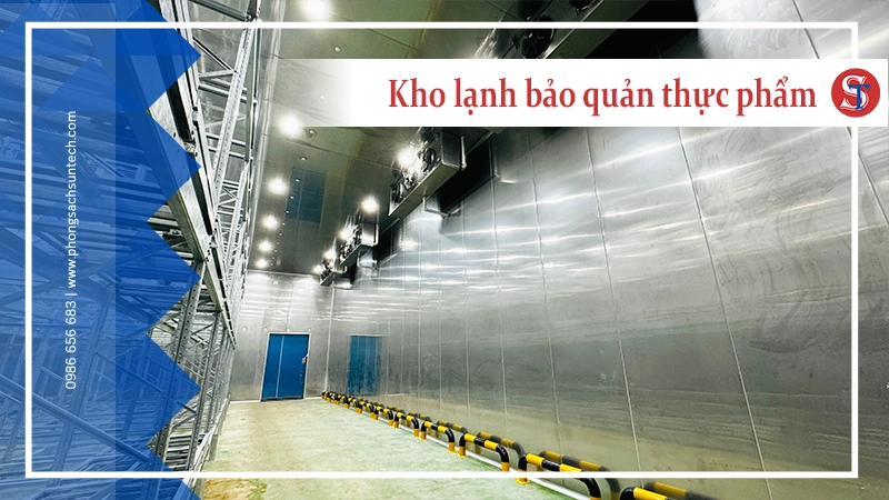 Kho lạnh bảo quản thực phẩm cho nhà máy chế biến