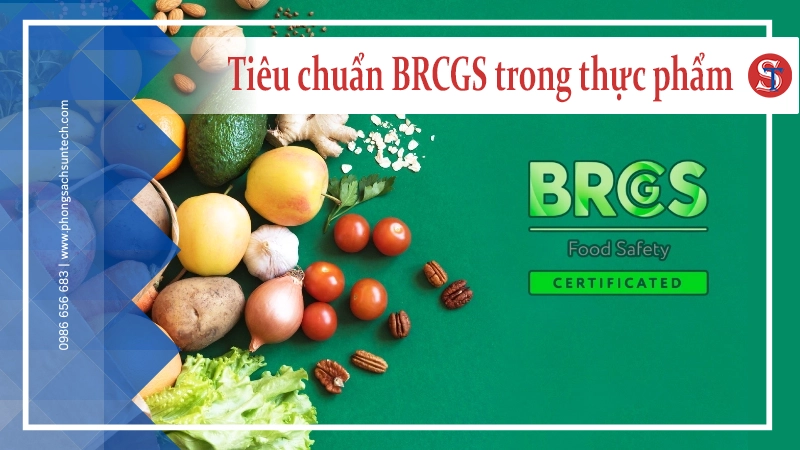 Tiêu chuẩn BRCGS là gì?