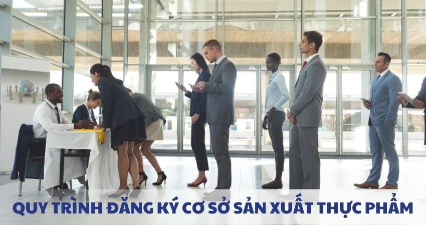 Quy trình đăng ký cơ sở sản xuất thực phẩm